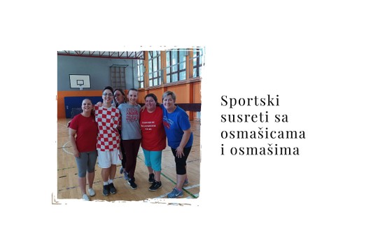 Sportski susreti sa osmašicama i osmašima - MyAlbum