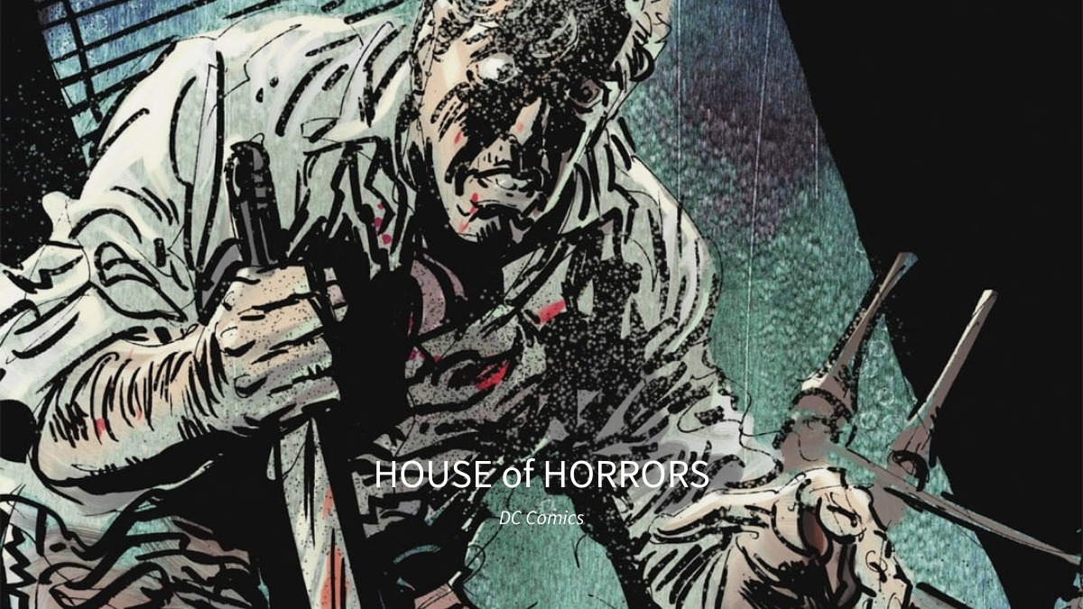 HOUSE of HORRORS